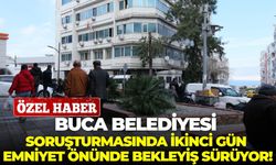 Buca Belediyesi soruşturmasında ikinci gün, şüpheli yakınlarının emniyet nöbeti sürüyor
