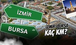 Bursa İzmir Arası Kaç Km? Yeni Otoban ve Eski Yol Mesafe Bilgileri: İzmir Bursa Kaç Saat Sürüyor?