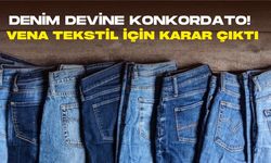 Denim devine konkordato!   Vena tekstil için karar çıktı