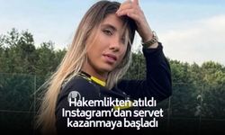 Hakemlikten atıldı, Instagram'da özel fotoğraflar paylaşmaya başladı: Elif Karaarslan'ın aylık geliri gündem oldu!