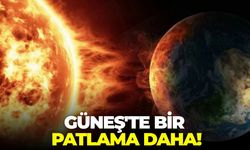 Güneş'te bir patlama daha! Radyo frekansları bozuldu!