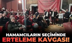 Hamamcıların seçiminde erteleme kavgası!