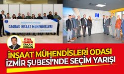 İnşaat Mühendisleri Odası İzmir Şubesinde seçim yarışı kızıştı!