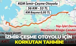 İzmir-Çeşme otoyolu için korkutan tahmin: Özelleştirme gelirse fiyatlar 4 katına çıkacak!
