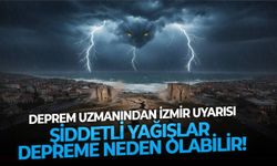 Şiddetli yağışlar İzmir'de deprem riskini artırır mı? Sismoloji uzmanı Serkan İçelli'nin iddiası kafaları karıştırdı