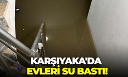 İzmir'de sağanak yağış hayatı felç etti! Karşıyaka'da evleri su bastı!