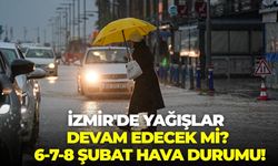 İzmir'de yağışlar devam edecek mi? 6-7-8 Şubat hava durumu!