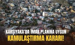 Karşıyaka’da imar planına uygun kamulaştırma kararı!