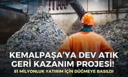 Kemalpaşa’ya dev atık geri kazanım projesi! 81 milyonluk yatırım yolda