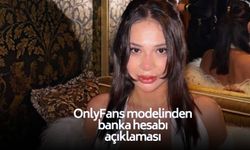 Hakkında yakalama kararı bulunan OnlyFans modeli Merve Taşkın'dan 'banka hesabı' açıklaması!