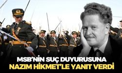 Ordudan ihraç edilen genç teğmen İzzet Talip Akarsu, MSB'nin suç duyurusuna Nazım Hikmet'in sözleriyle cevap verdi