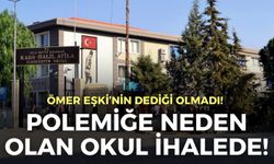 Ömer Eşki’nin dediği olmadı! Siyasi polemiğe neden olan okul projesi ihalede