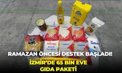 Ramazan öncesi destek başladı! İzmir’de 65 bin eve gıda paketi