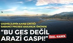 Çeşmelilerin karşı çıktığı Sabancı projesi Bakanlık önünde: “Bu GES değil, arazi gaspı!”