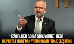“İzmirliler adına soruyoruz” dedi! AK Partili Yıldız’dan yarım kalan proje eleştirisi