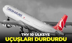 Savaş hava trafiğini vurdu! THY 10 ülkeye uçuşları durdurdu