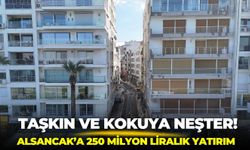 Taşkın ve kokuya neşter! Alsancak’a 250 milyon liralık yatırım