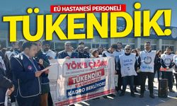 Ege Üniversitesi Hastanesi çalışanları; “Tükendik, kadro verin” çağrısı yaptı!