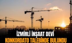 İzmirli inşaat devi konkordato talebinde bulundu!