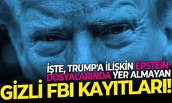 İşte, Trump'a ilişkin Epstein dosyalarında yer almayan gizli FBI kayıtları!