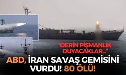 ABD, İran savaş gemisini vurdu: 80 kişi öldü! İran Dışişleri Bakanı: ''Derin pişmanlık duyacaklar...''