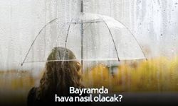 AKOM tarih verdi: Yağışlar geri dönüyor! Bayramda hava nasıl olacak?