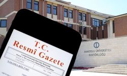 Anadolu Üniversitesi yönetmeliği değişti: Resmi Gazete'de yayımlandı! İşte yeni şartlar