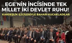 Ege’nin incisinde tek millet iki devlet ruhu! Kardeşlik ezgileriyle baharı kucakladılar