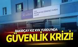 Bakırçay Kız KYK Yurdunda güvenlik krizi! Yurt müdürü görevden alındı