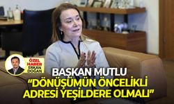 Başkan Mutlu, "Kentin kronikleşmiş sorunlarını çözmek istiyorum"