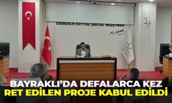 Bayraklı’da defalarca kez ret oylarıyla düşürülen, Uger Vision'a ait proje kabul edildi!