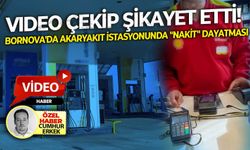 Video çekip şikayet etti..Bornova'da akaryakıt istasyonunda "Nakit" dayatması!