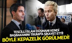 Böyle kepazelik görülmedi! Tescilli İslam düşmanı kendi başbakanını Trump'a şikayet etti!