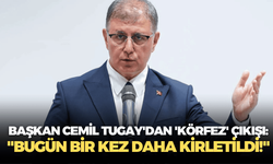 Başkan Cemil Tugay'dan 'körfez' çıkışı: "Bugün bir kez daha kirletildi!"
