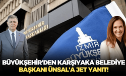 Büyükşehir'den Karşıyaka Belediye Başkanı Ünsal'a jet yanıt!
