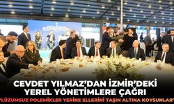 Cevdet Yılmaz'dan İzmir'deki yerel yönetimlere çağrı!