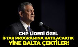 CHP lideri Özel: "Milli birlik mesajları verilirken balta çekiliyor"