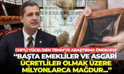 CHP'li Yücel'den TBMM’ye Araştırma Önergesi! "TÜİK halkı yoksulluğa mahkum ediyor"