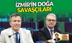 İzmir'in doğa savaşçıları!