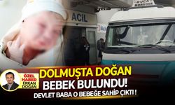 Dolmuşta doğan bebek bulundu! Devlet baba bebeğe sahip çıktı...
