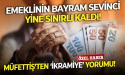 Emeklinin bayram sevinci yine sınırlı kaldı!  Müfettiş ’ten ‘ikramiye’ yorumu!