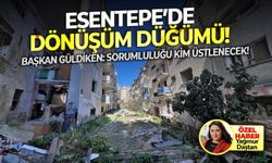 Esentepe’de dönüşüm düğümü! Başkan Güldiken: Sorumluluğu kim üstlenecek!