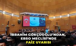 İbrahim Gökçüoğlu, EBSO Meclisi'nde uyardı: "Savaş nedeniyle faiz indirimi imkansız olacak"