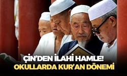 Çin büyük oynuyor... Çin’den Kur’an eğitimi kararı… Zamanlama dikkat çekti