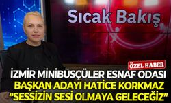 İzmir Minibüsçüler Esnaf Odası Başkan adayı Hatice Korkmaz: “Sessizin sesi olmaya geleceğiz”