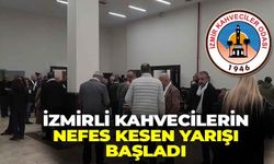 İzmirli kahvecilerin nefes kesen yarışı başladı: Büyükdemir ve Kırdı karşı karşıya!