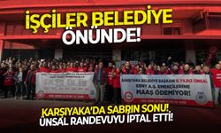 Karşıyaka’da sabrın sonu! Ünsal randevuyu iptal etti! İşçi belediye önünde!