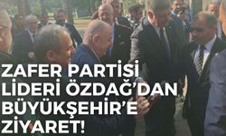 Zafer Partisi Lideri Özdağ’dan İzmir Büyükşehir’e ziyaret!