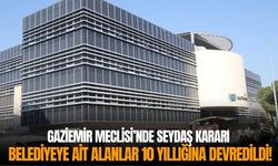 Gaziemir Meclisi’nde SEYDAŞ kararı! Belediyeye ait alanlar 10 yıllığına devredildi
