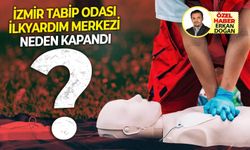 İzmir Tabip Odası İlk Yardım Merkezi neden kapatıldı?